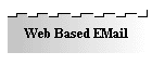 Web Based EMail